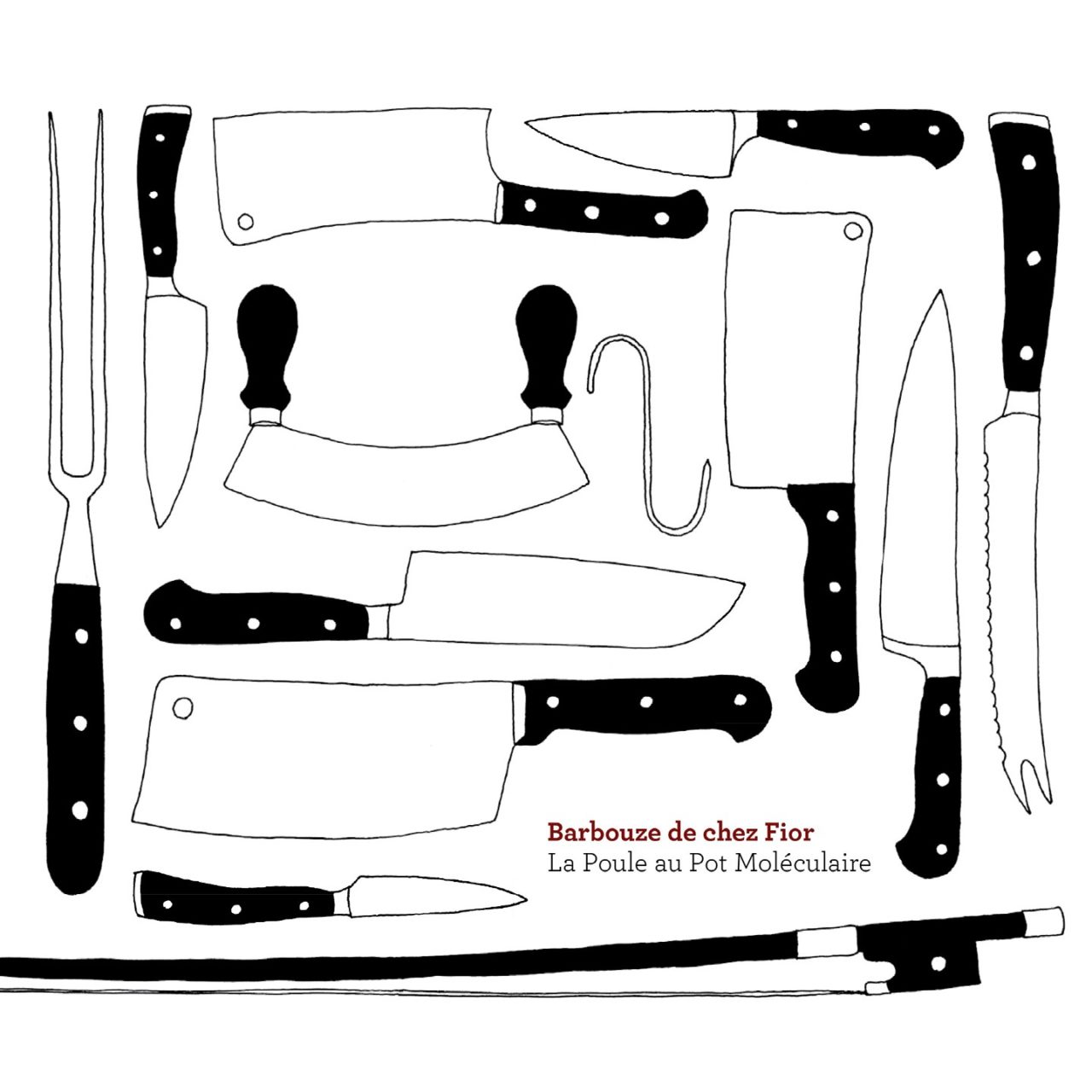 BARBOUZE DE CHEZ FIOR - La Poule au Pot Moléculaire