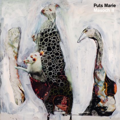 PUTS MARIE – Masoch II