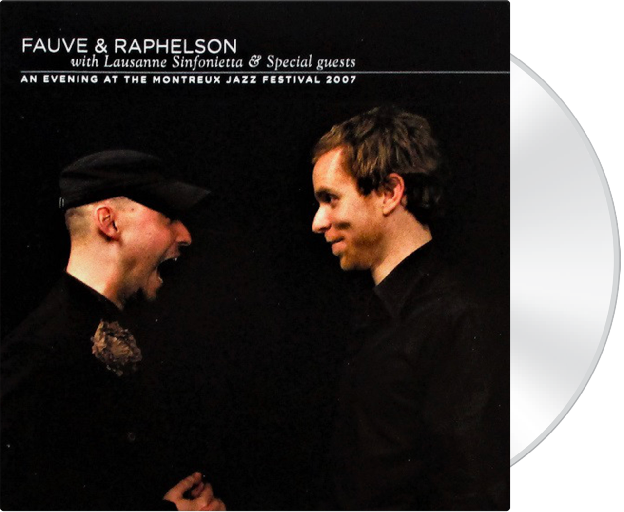 FAUVE & RAPHELSON - An Evening At The Montreux Jazz Festival 2007