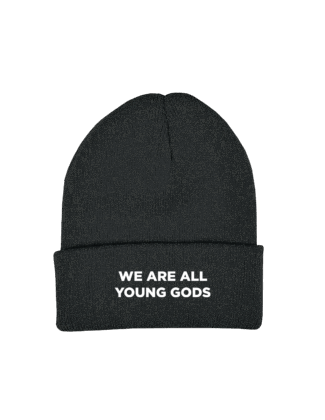THE YOUNG GODS – We Are All Young Gods Beanie