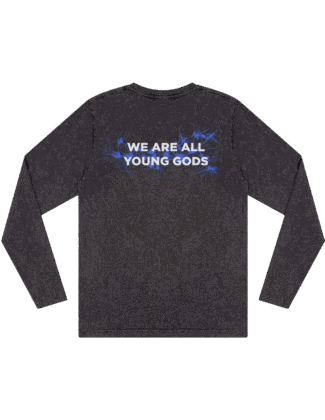 THE YOUNG GODS – We Are All Young Gods Long Sleeve T-Shirt